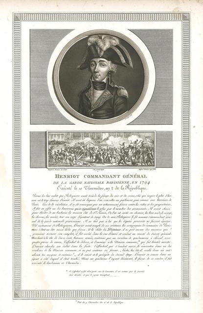 Henriot commandant general de la Garde Nationale Parisienne, en 1794 …