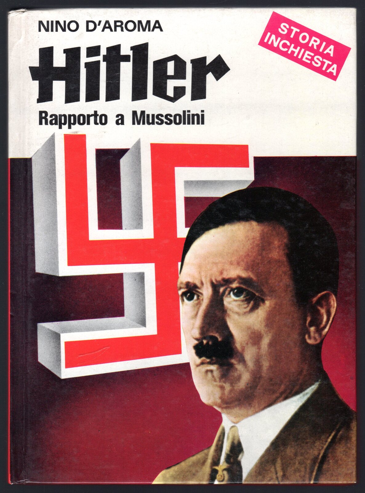 Hitler. Rapporto a Mussolini