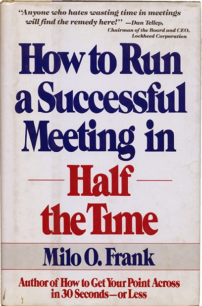 How to Run a Successful Meeting in Half the Time