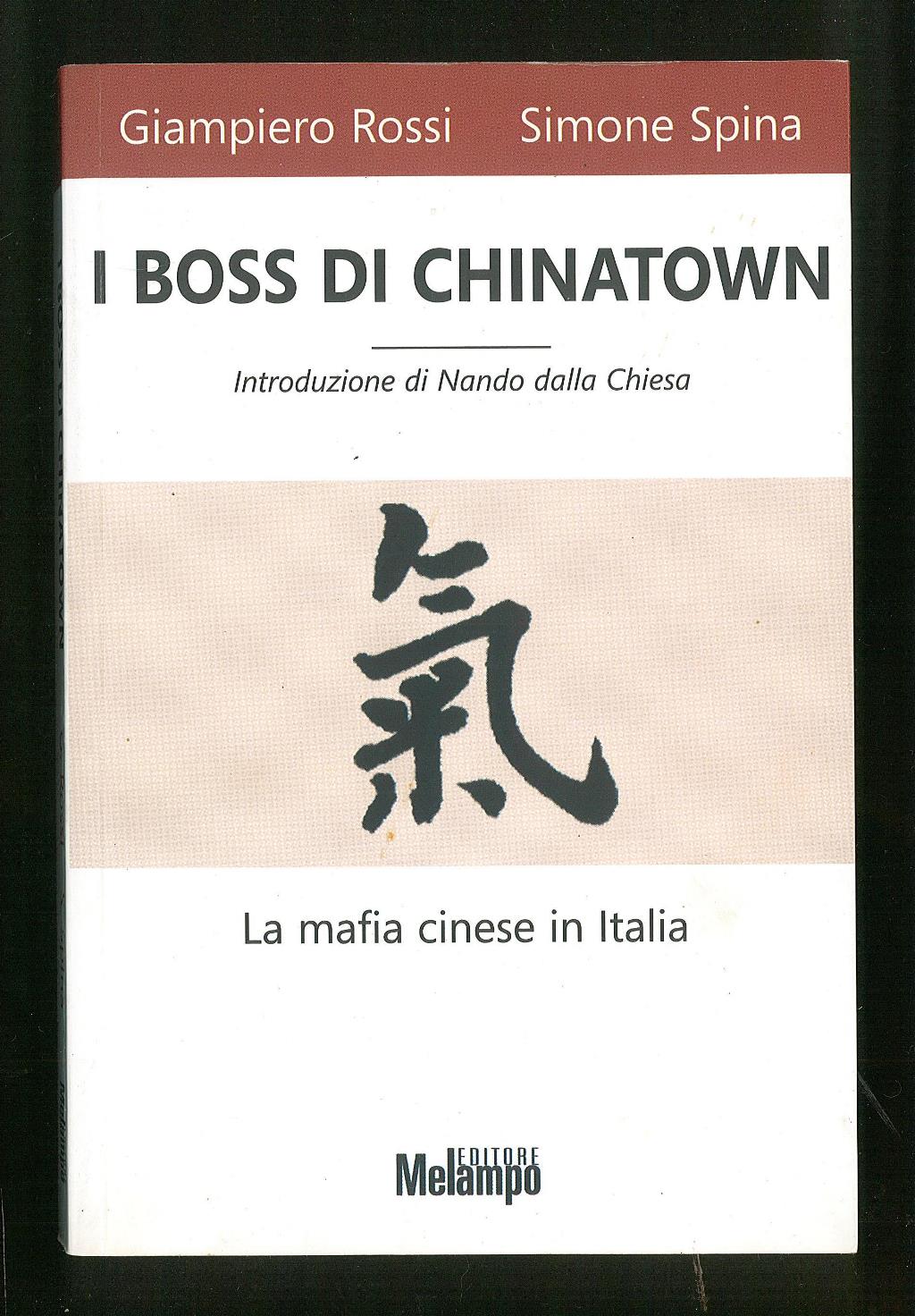 I boss di Chinatown