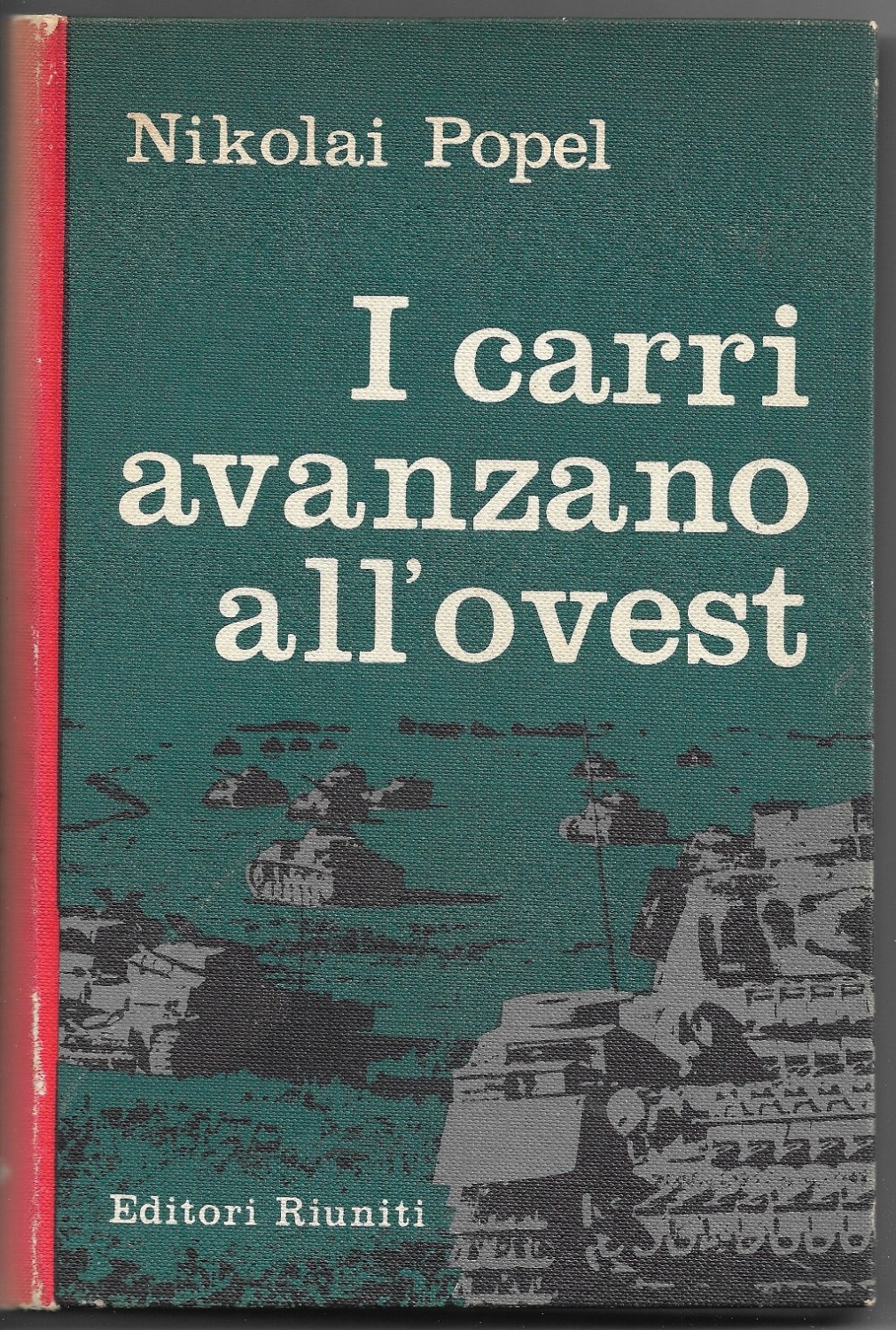 I carri avanzano all’ovest