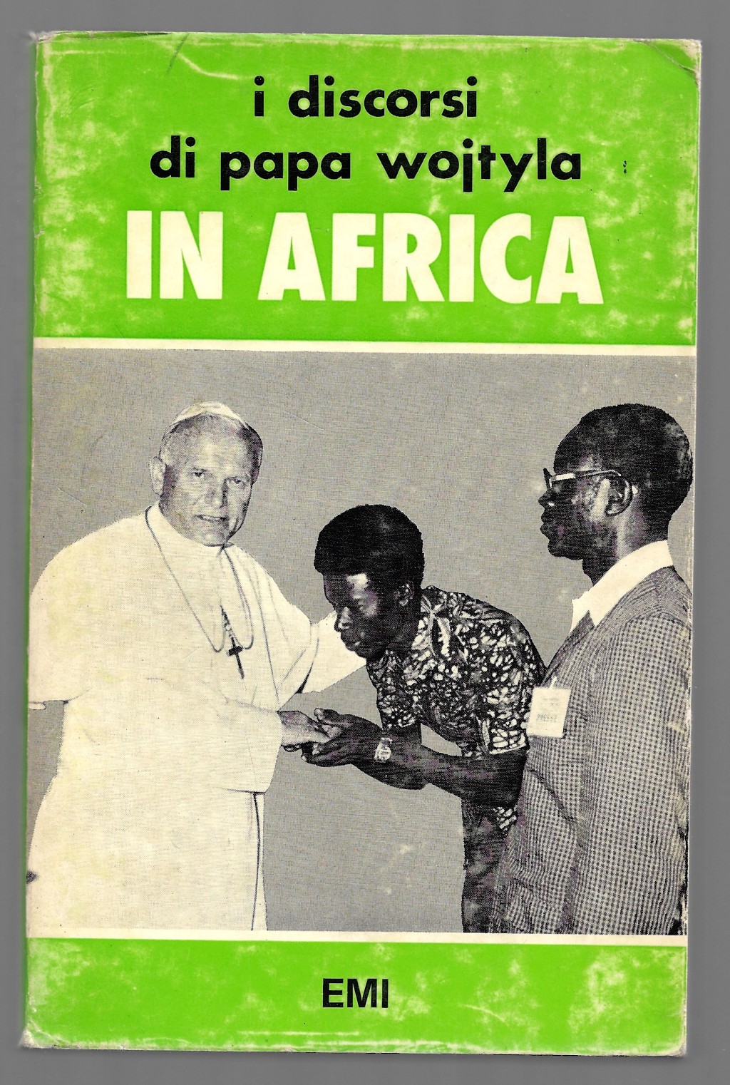 I discorsi di papa Wojtyla in Africa