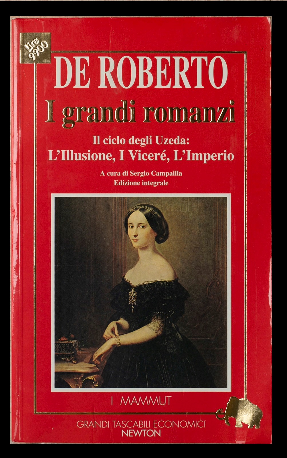 I grandi romanzi - Il ciclo degli Uzeda: L'Illusione, I …