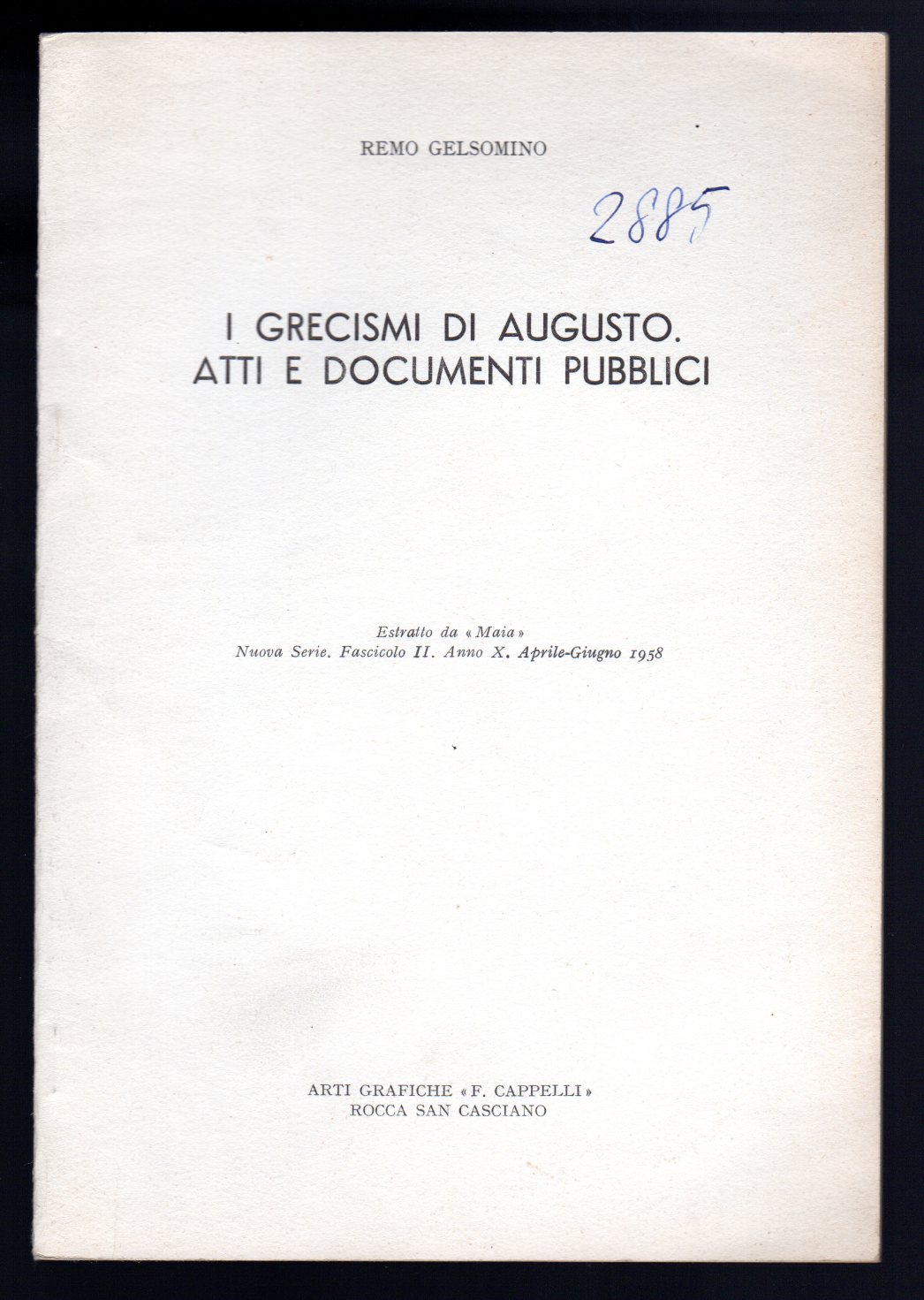 I grecismi di Augusto. Atti e documenti pubblici