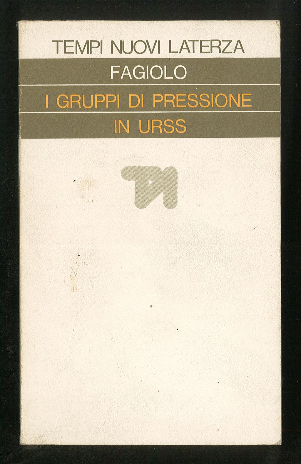 I gruppi di pressione in URSS