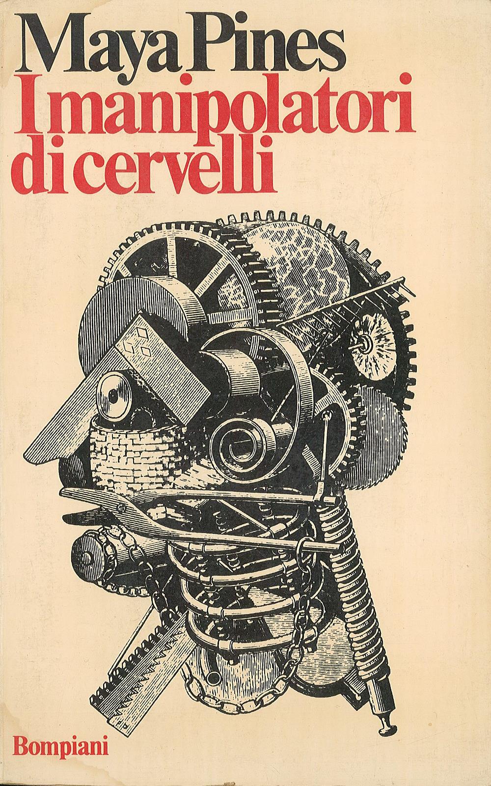 I manipolatori di cervelli