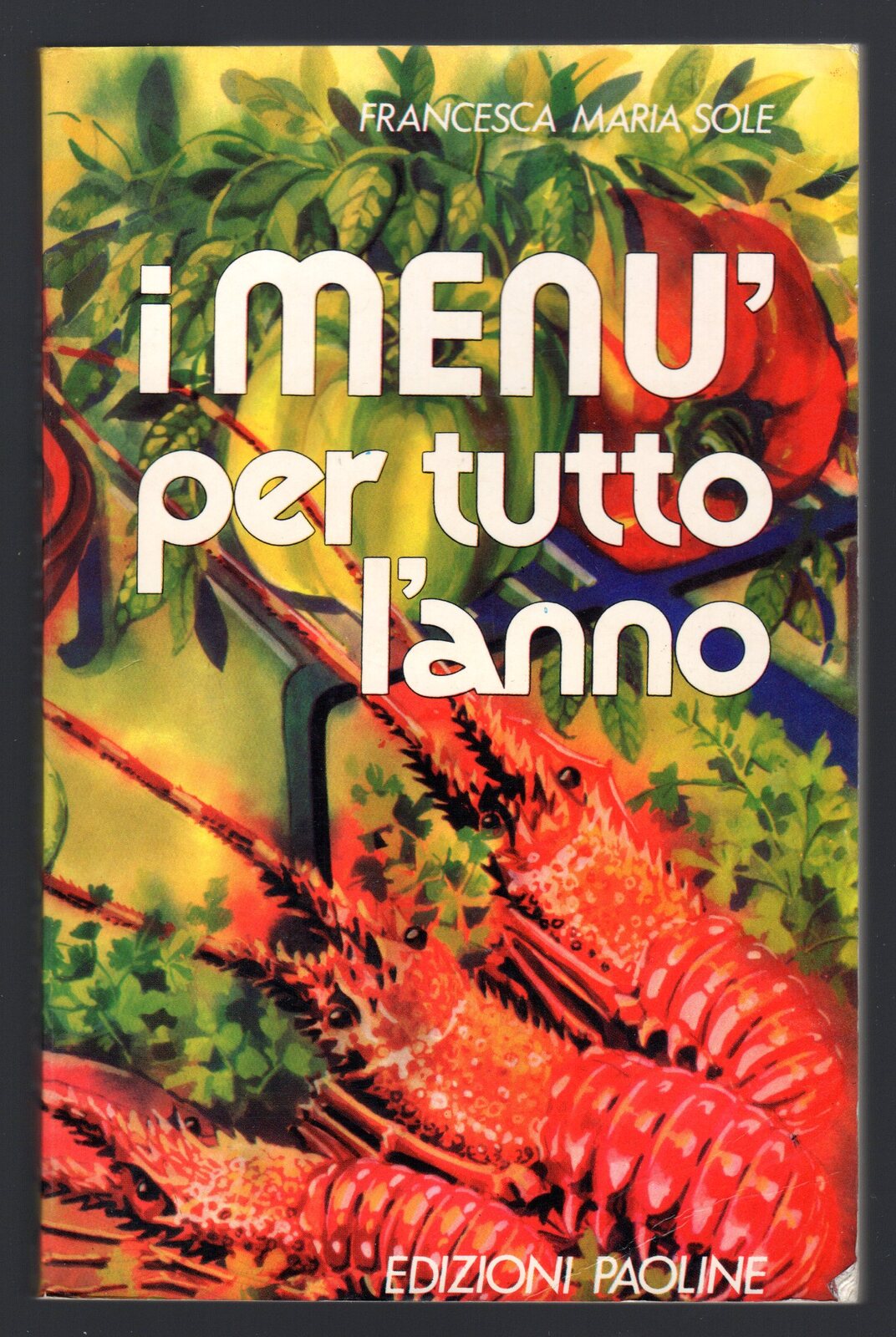 I menù per tutto l'anno