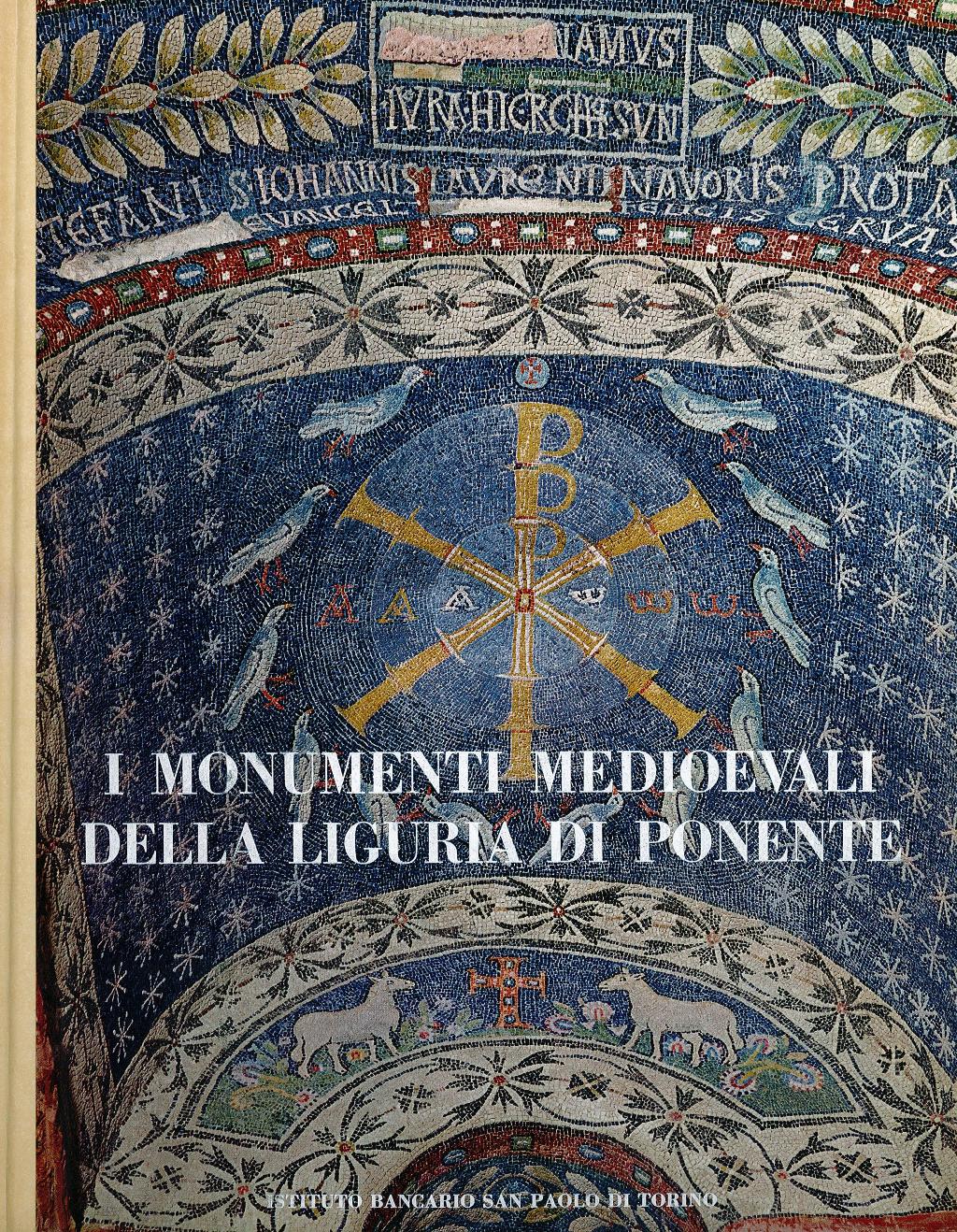 I monumenti medioevali della Liguria di ponente