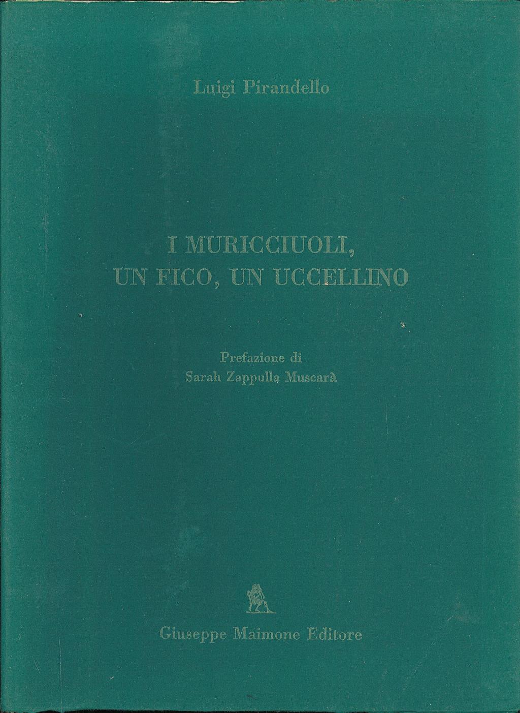 I muricciuoli, un fico, un uccellino