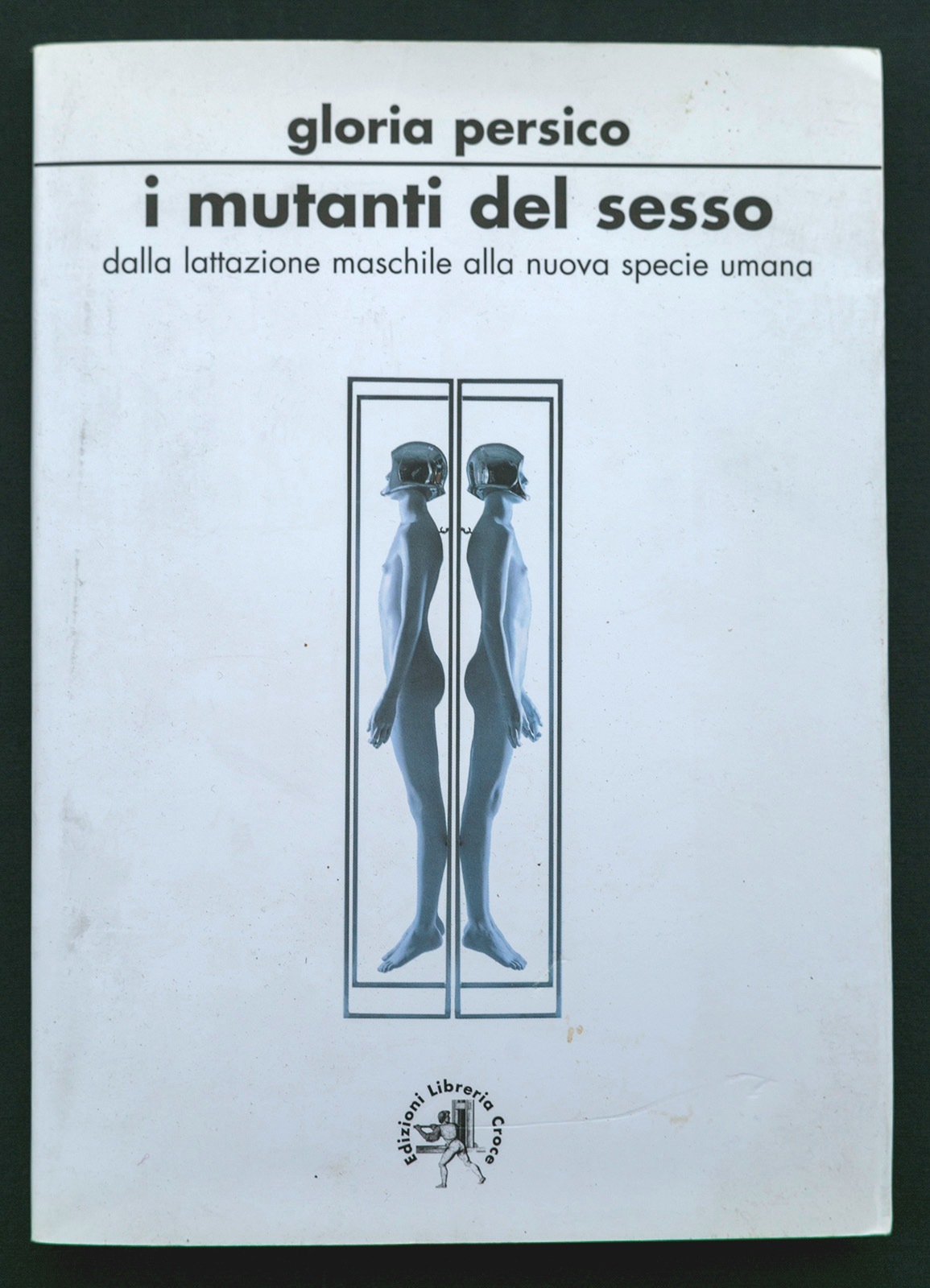 I mutanti del sesso dalla lattazione maschile alla nuova specie …