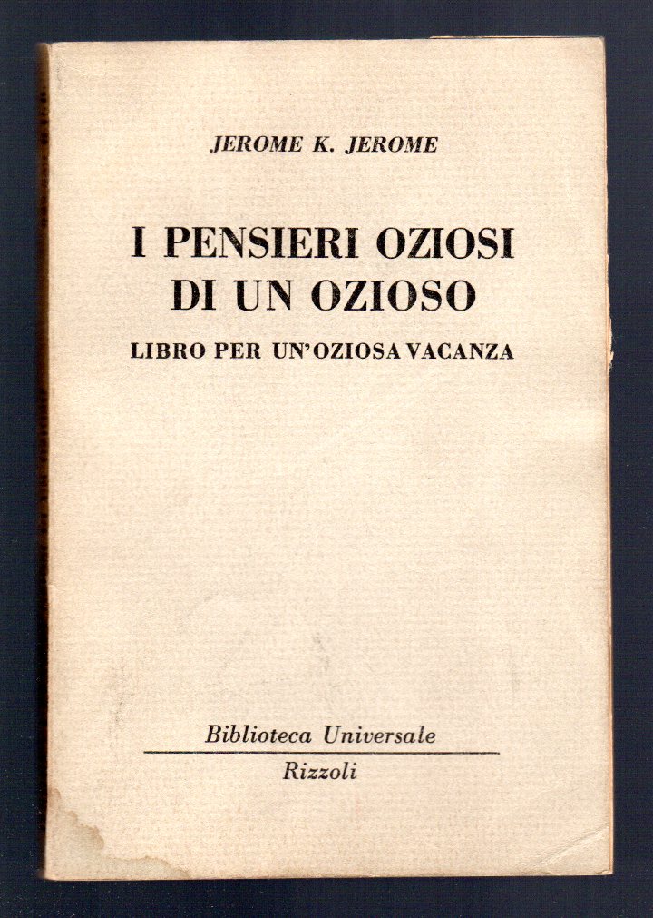 I pensieri oziosi di un ozioso. Libro per una oziosa …