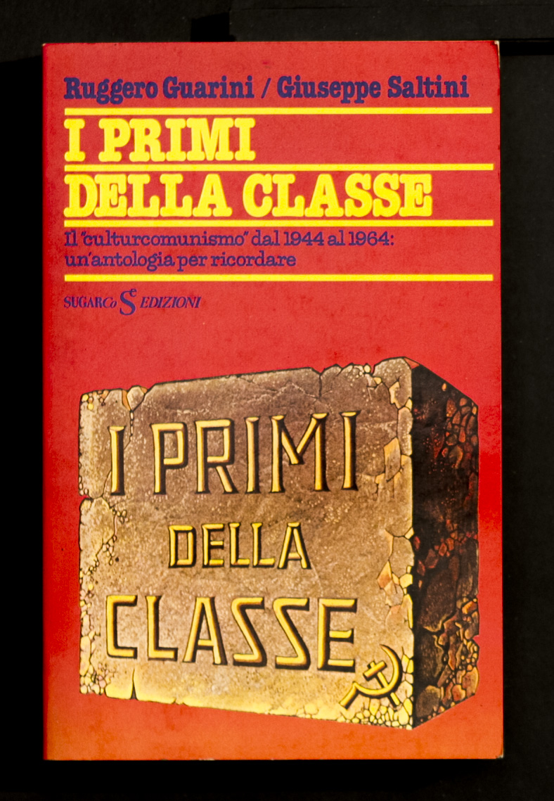 I primi della classe - Il culturcomunismo dal 1944 al …