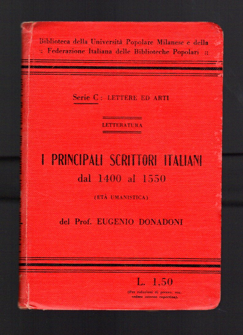 I principali scrittori italiani dal 1400al 1550 età umanistica