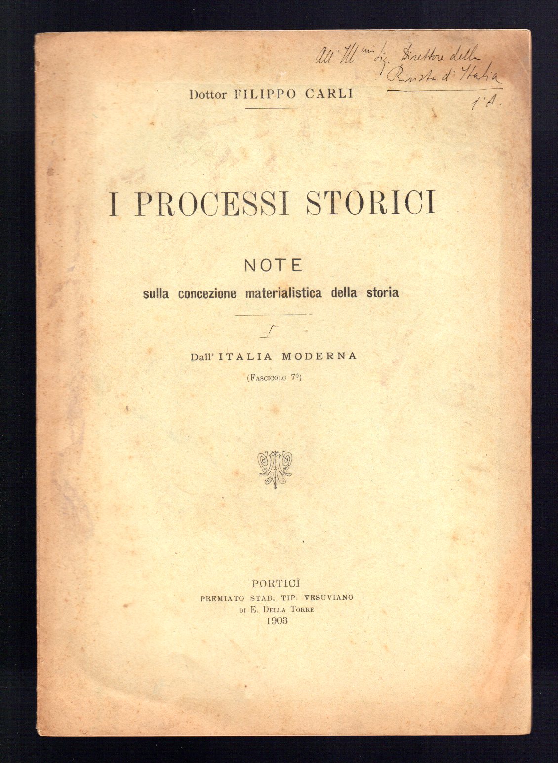 I processi storici. Note sulla concezione materialistica della storia