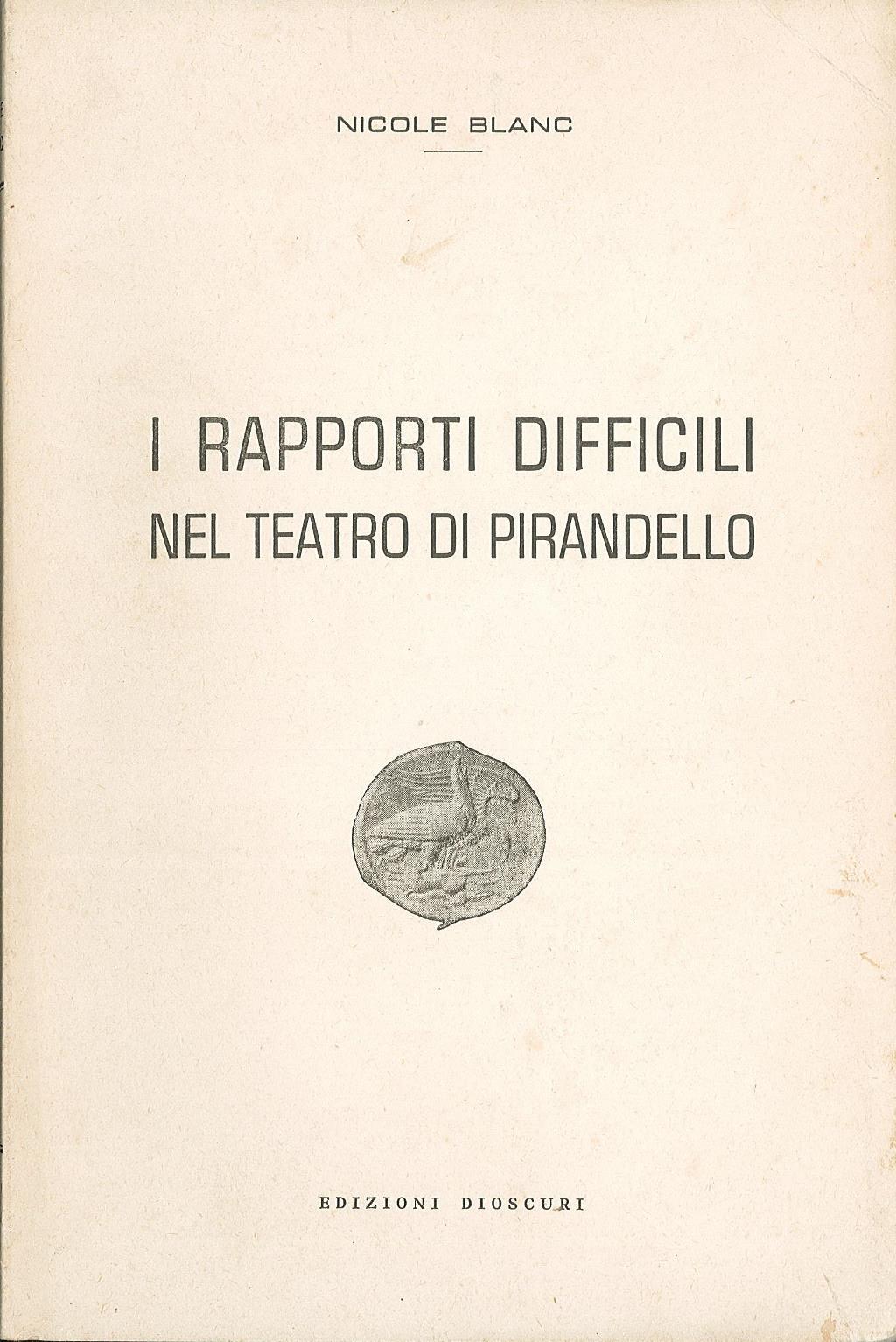 I rapporti difficili nel teatro di Pirandello