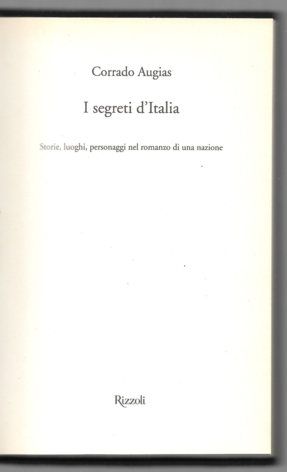 I segreti d'Italia - Storie, luoghi, personaggi nel romanzo di …