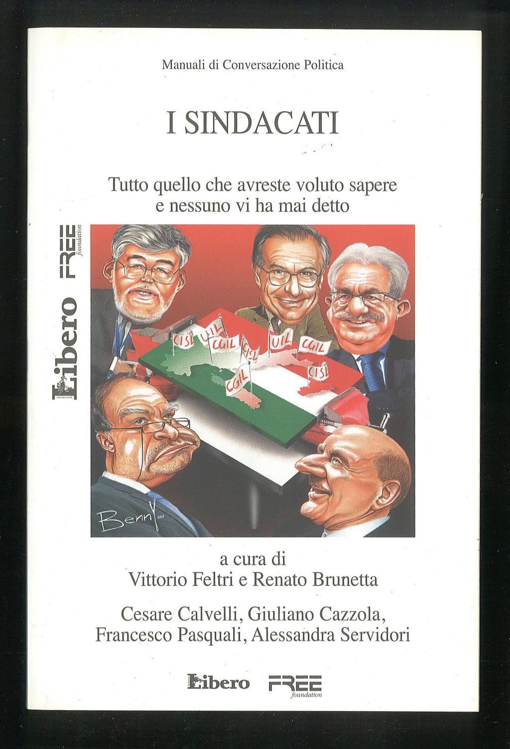 I sindacati – Tutto quello che avreste voluto sapere e …