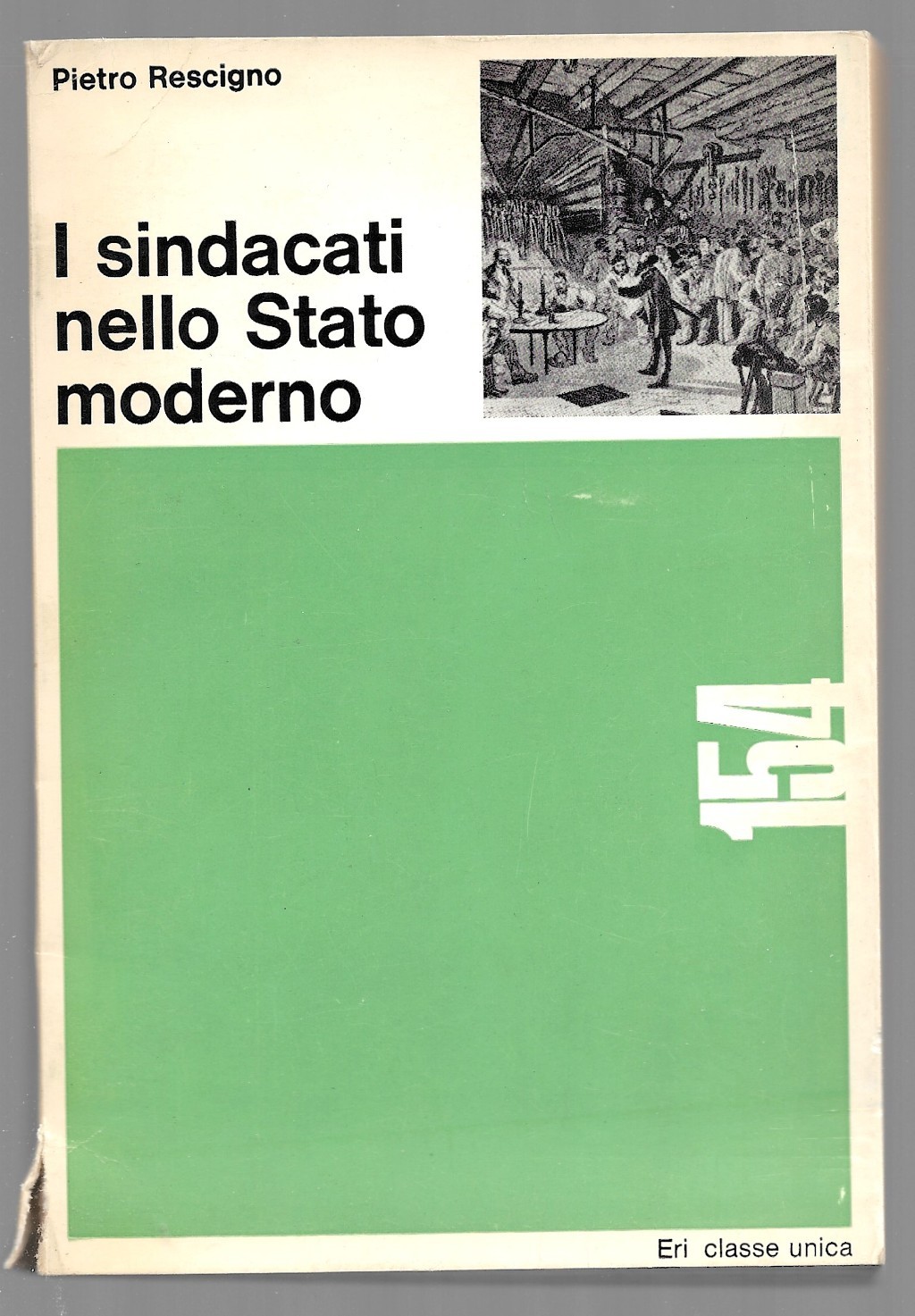 I sindacati nello Stato moderno