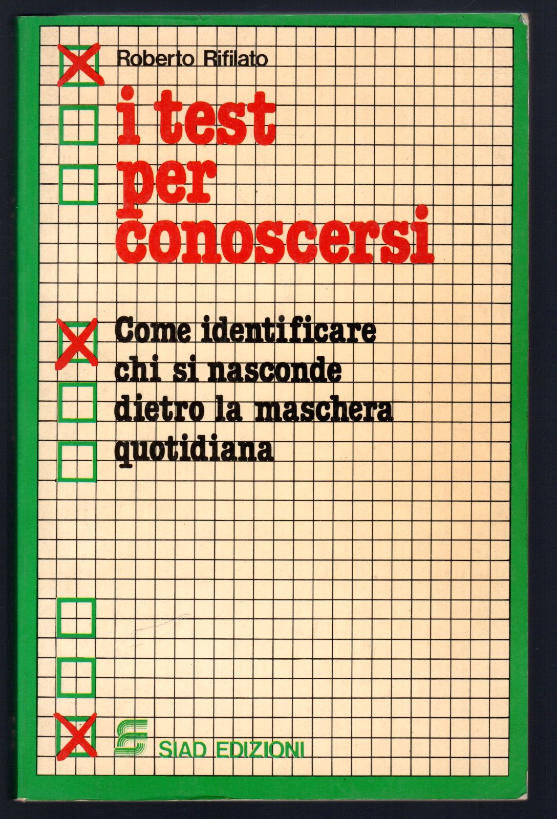 I test per conoscersi. Come identificare chi si nasconde dietro …