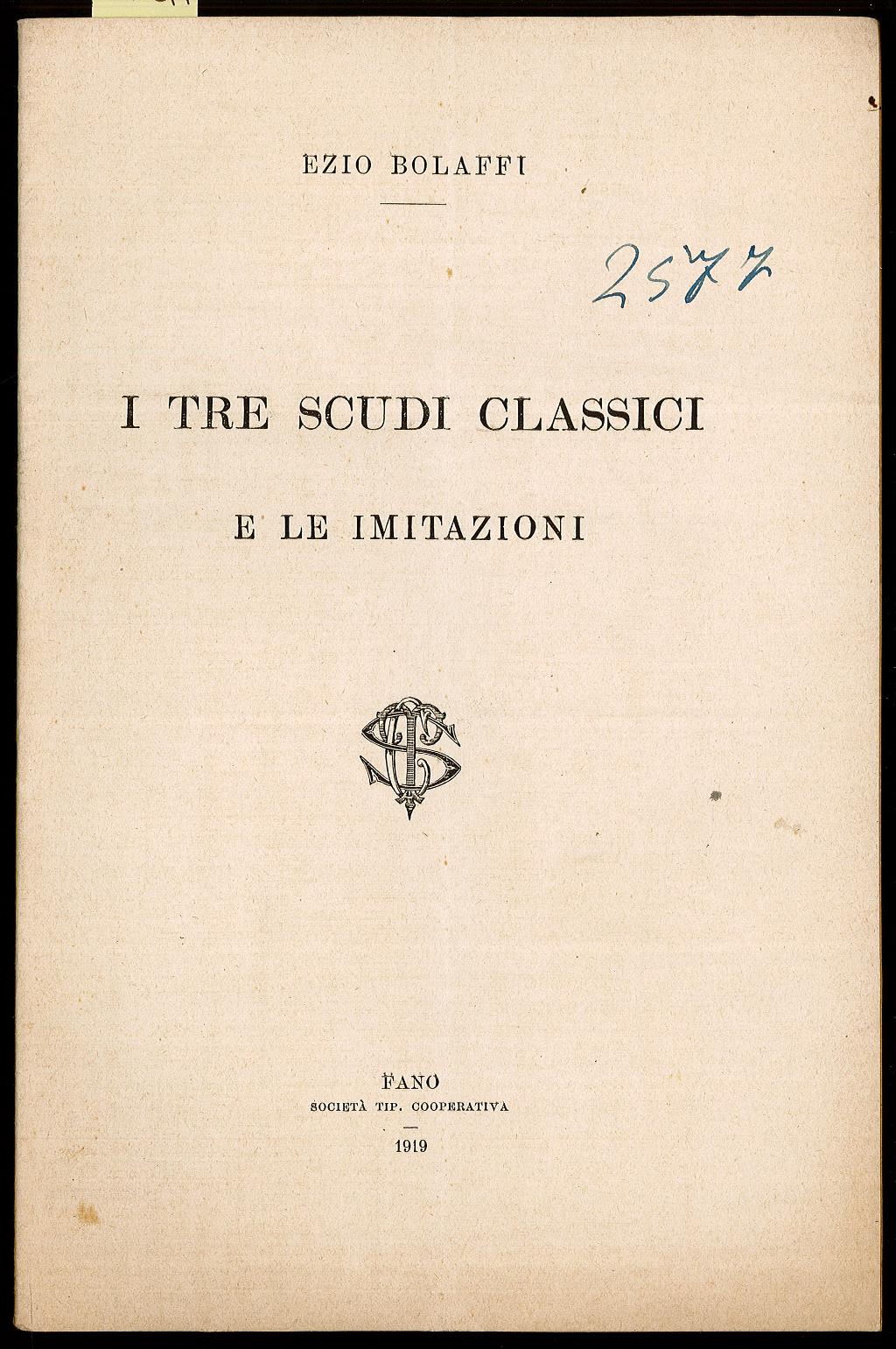 I tre scudi classici e le imitazioni
