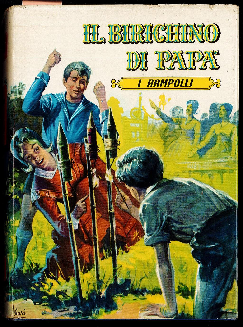 Il birichino di papà - I Rampolli