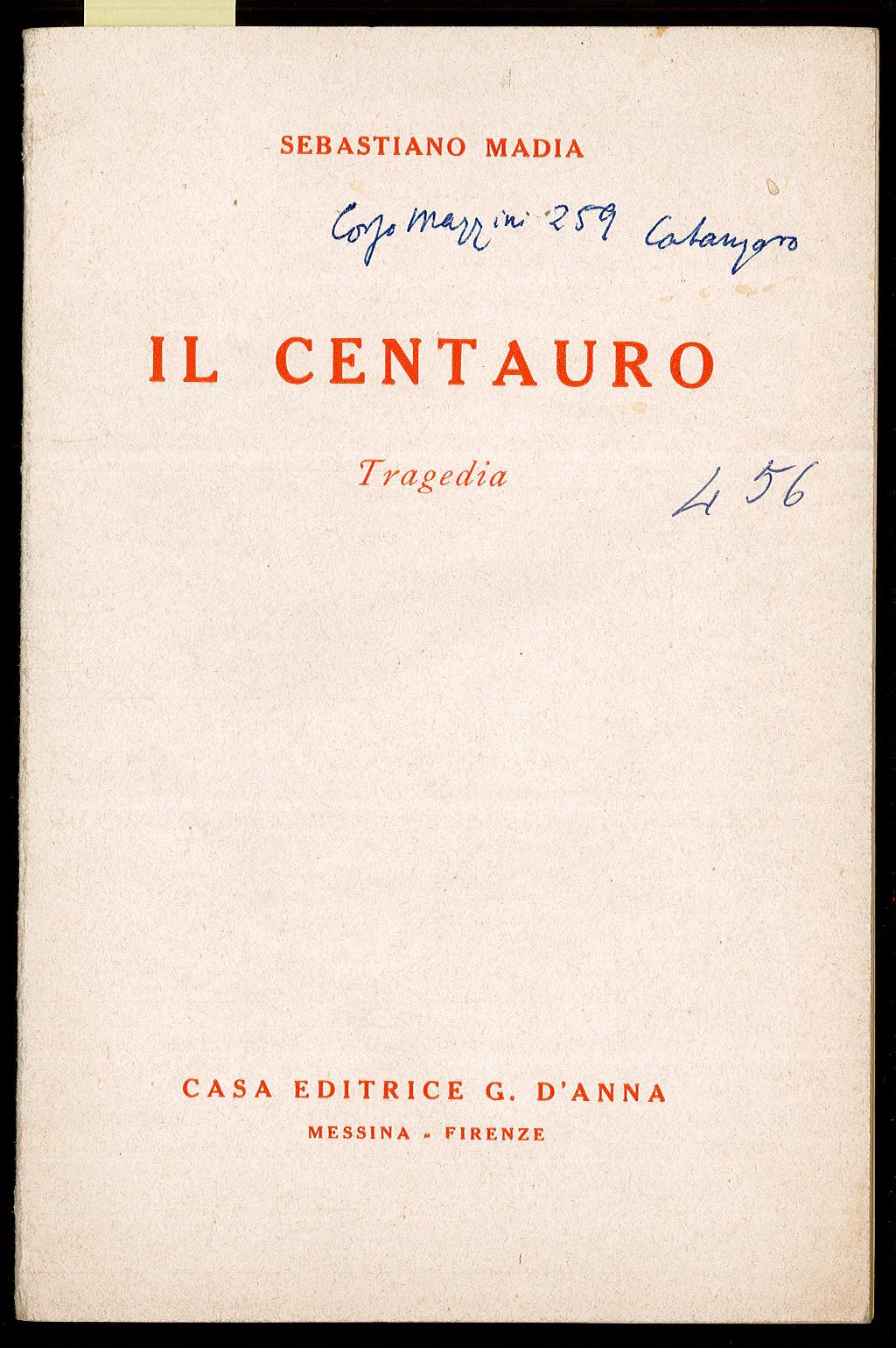 Il Centauro. Tragedia