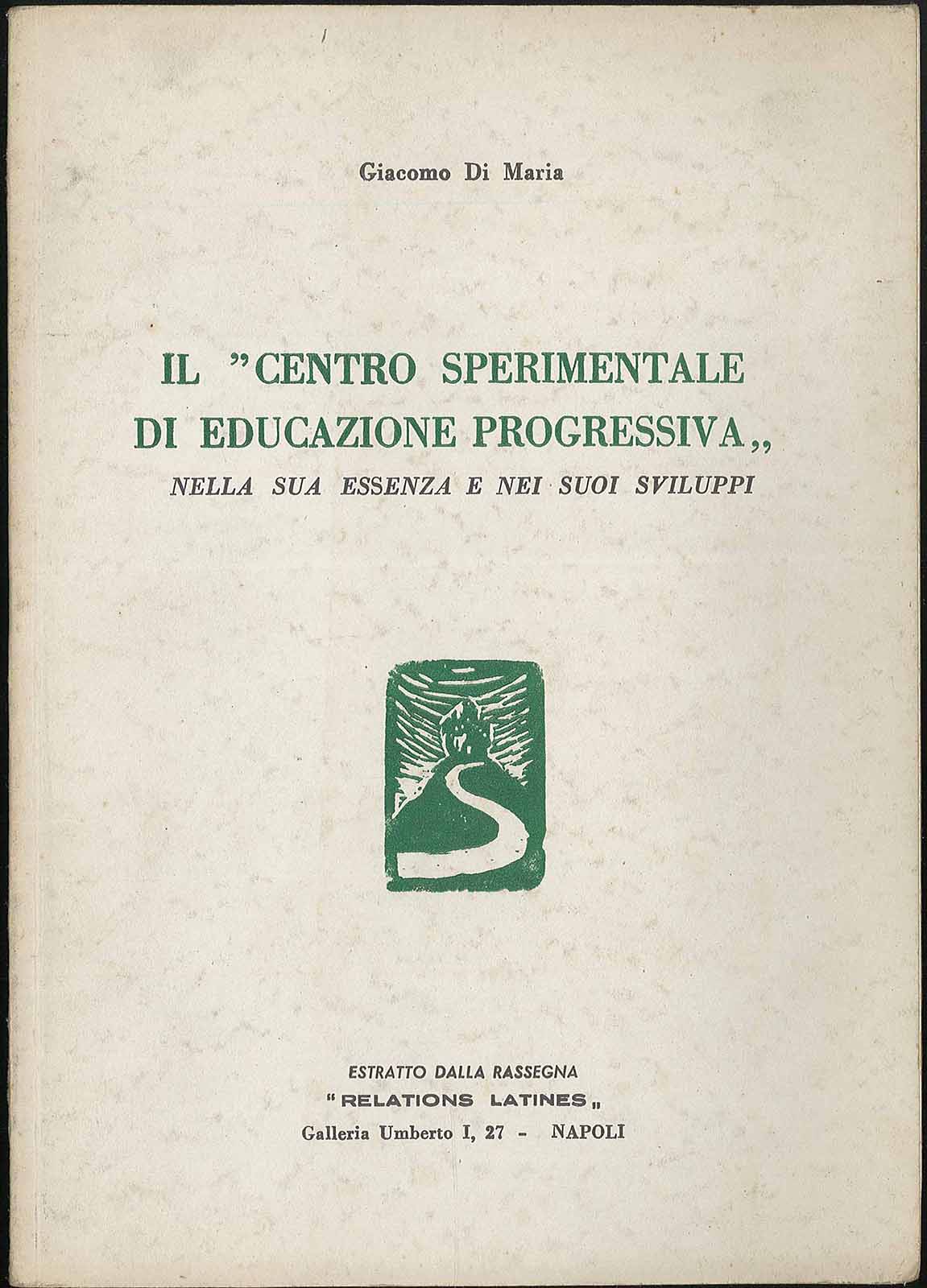 Il “centro sperimentale di educazione progressiva” nella sua essenza e …