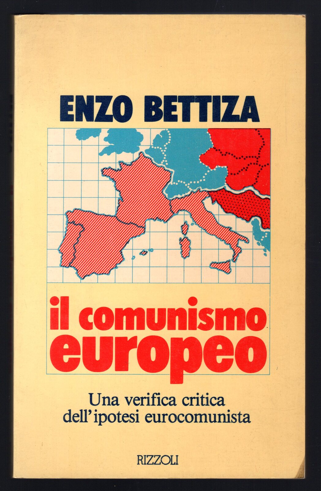 Il comunismo europeo. Una verifica critica dell'ipotesi eurocomunista