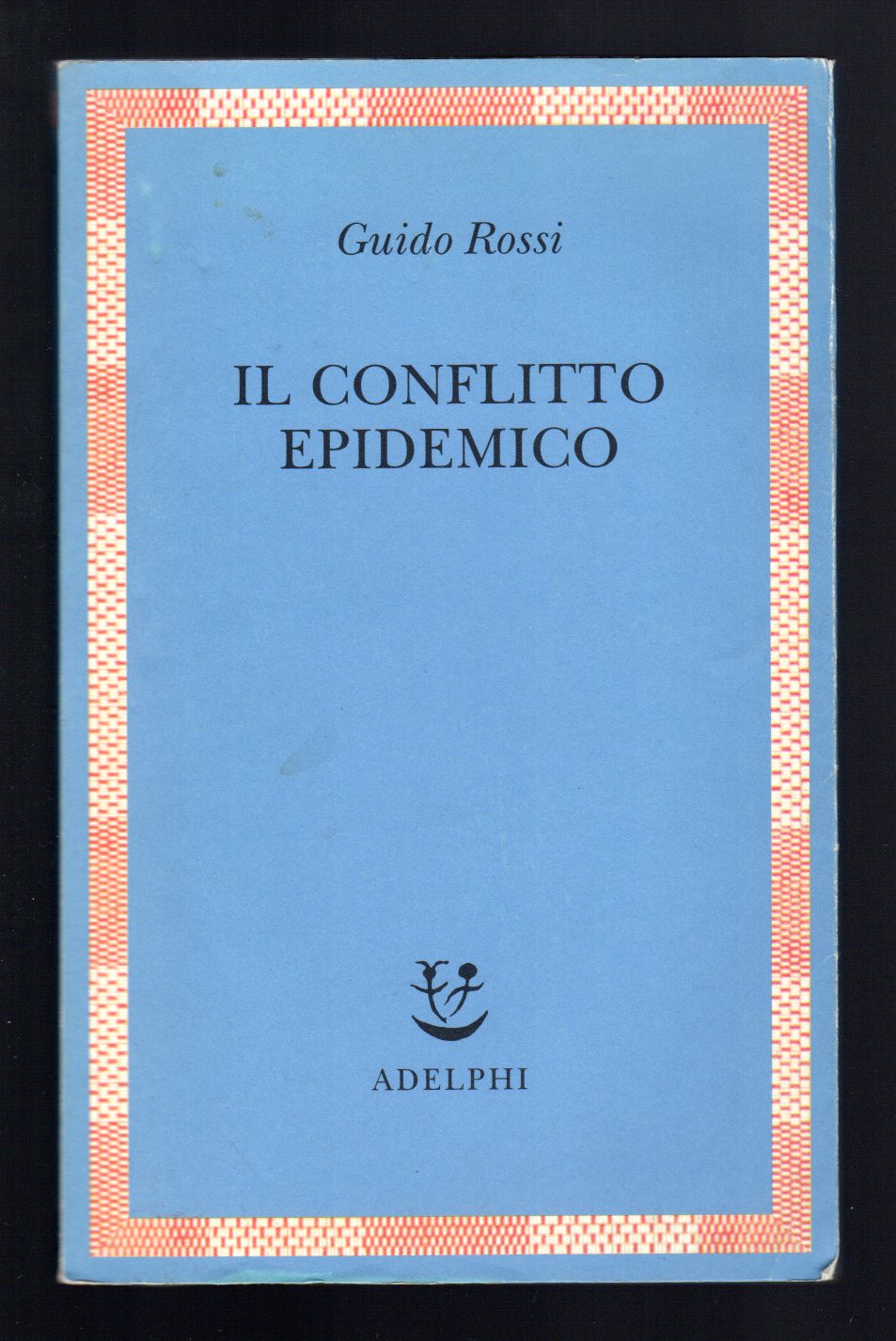 Il conflitto epidemico