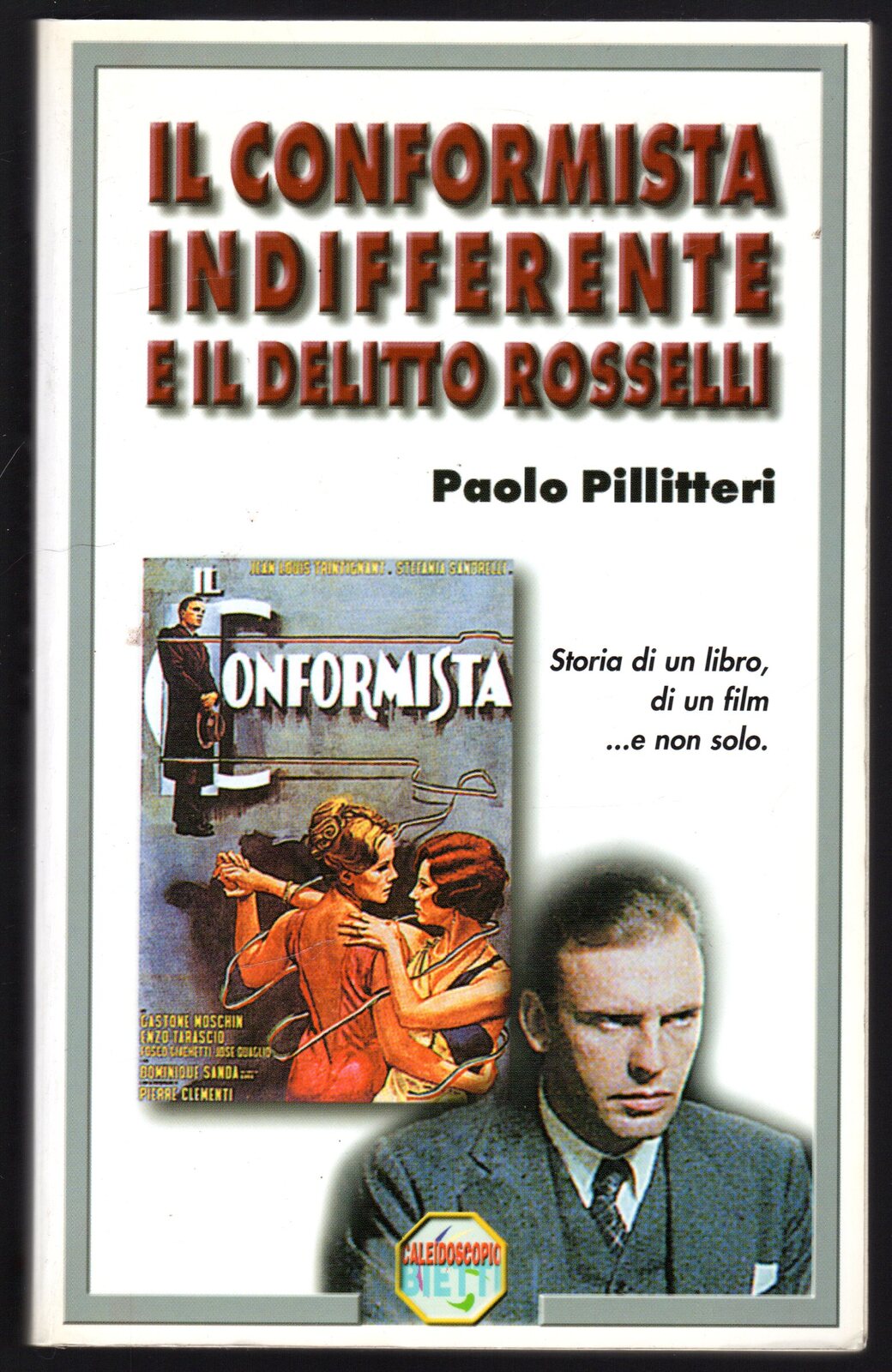 Il conformista indifferente e il delitto Rosselli