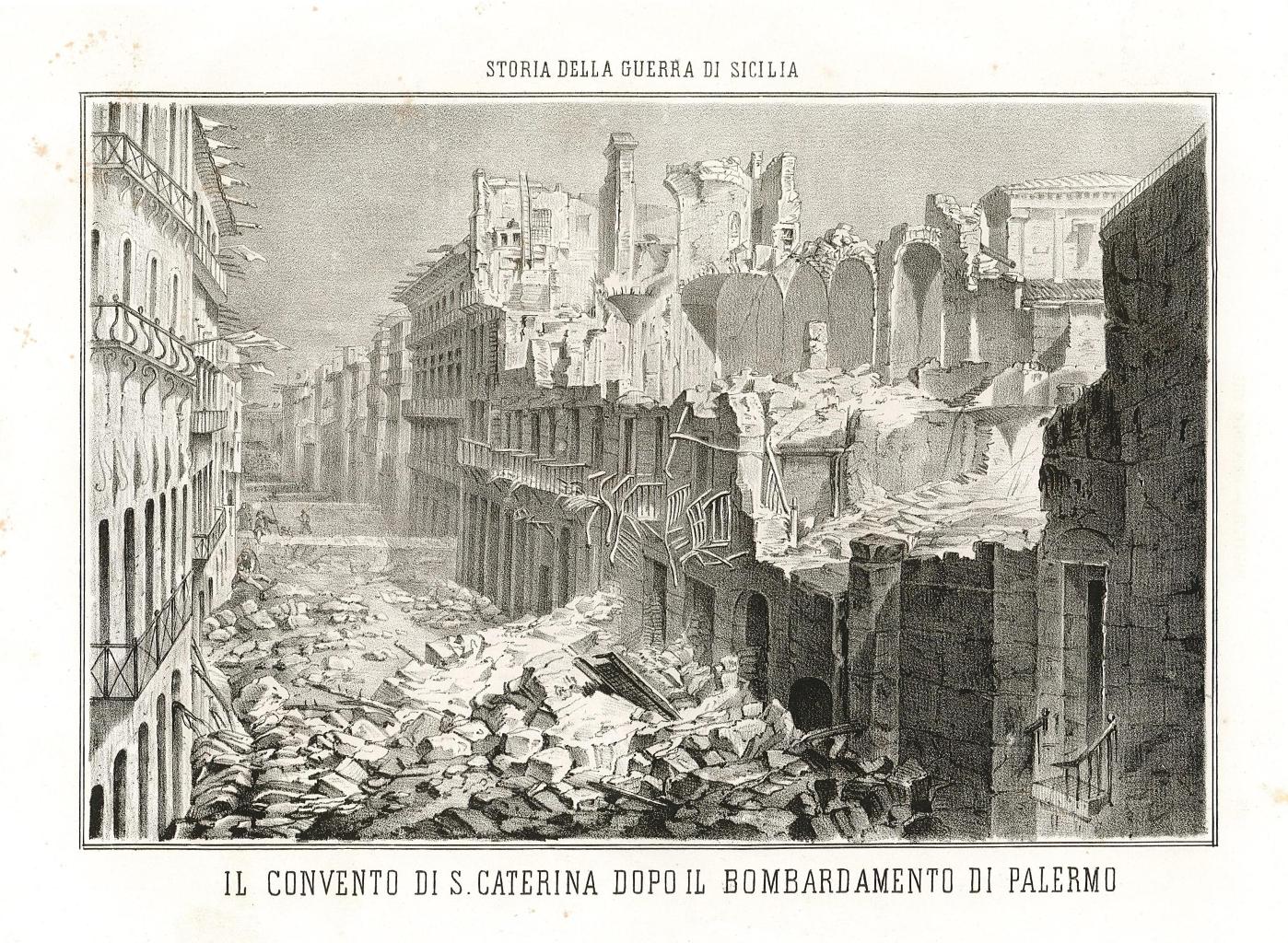 Il Convento di S. Caterina dopo il bombardamento di Palermo.