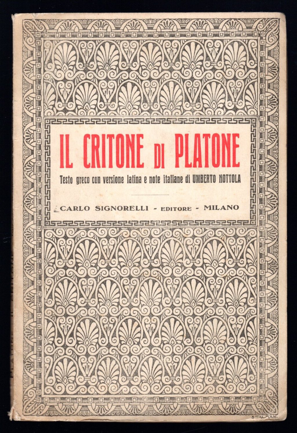 Il critone di Platone. Testo greco con versione latina e …