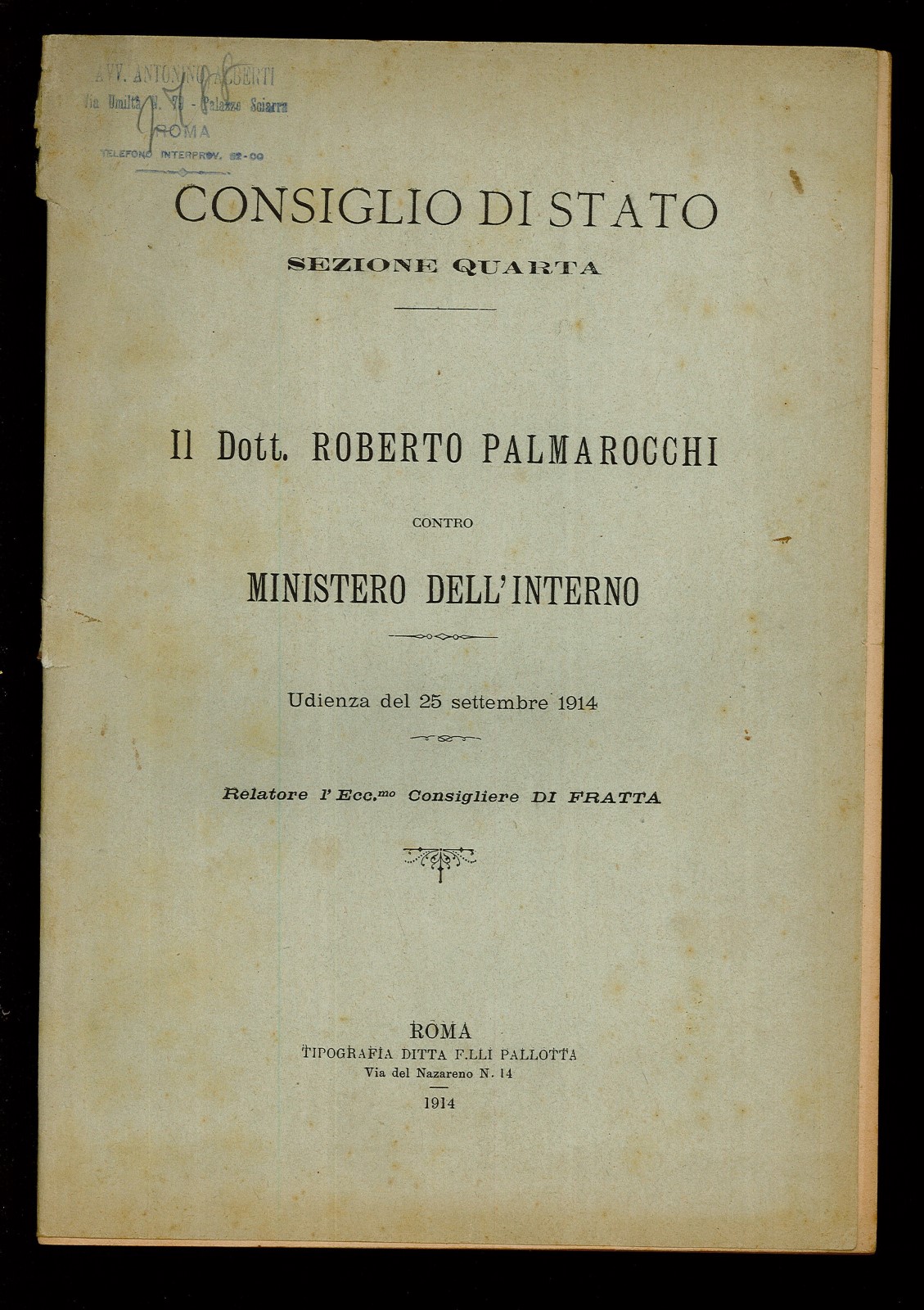 Il Dottor Roberto Palmarocchi contro Ministero dell'Interno