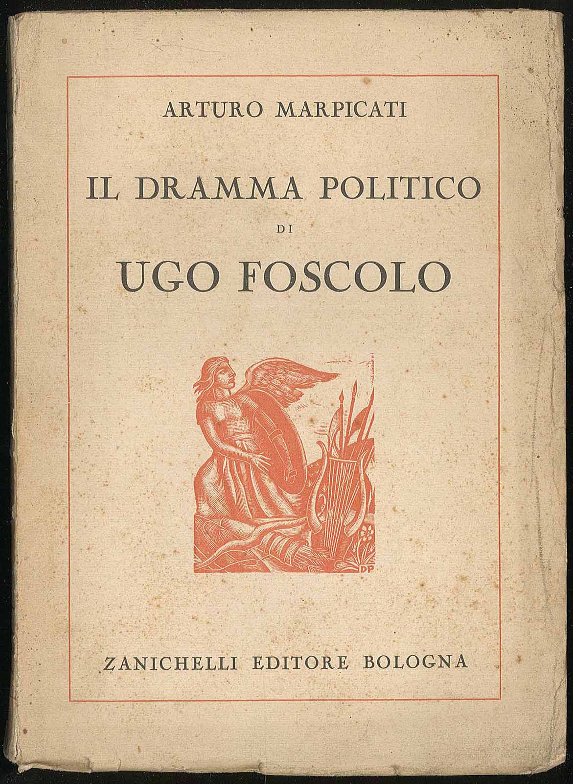 Il dramma politico di Ugo Foscolo