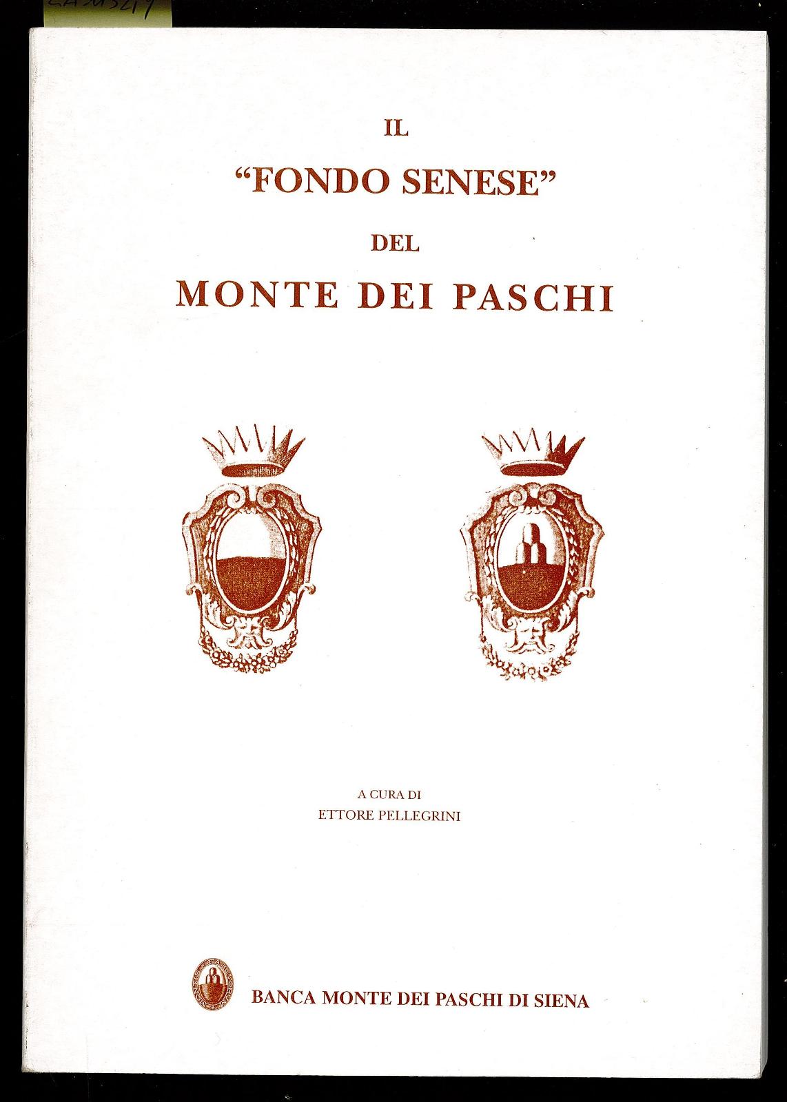Il "Fondo senese" del Monte dei Paschi