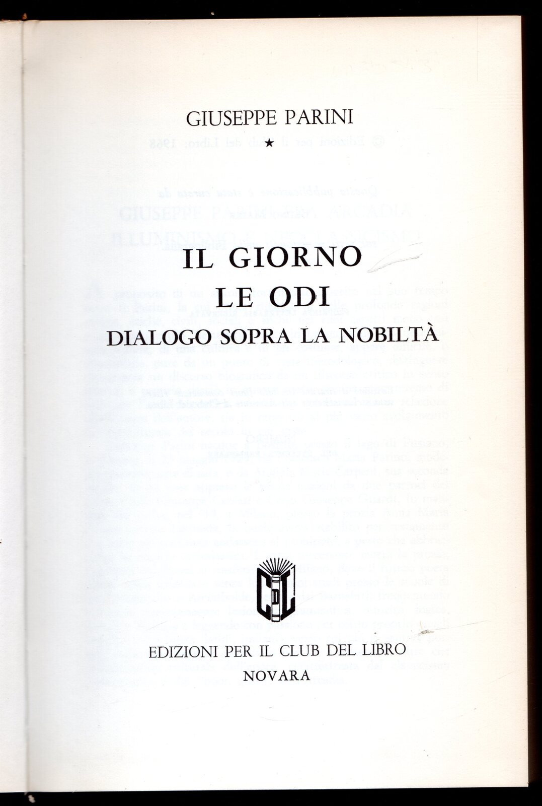 Il giorno le Odi. Dialogo sopra la nobiltà