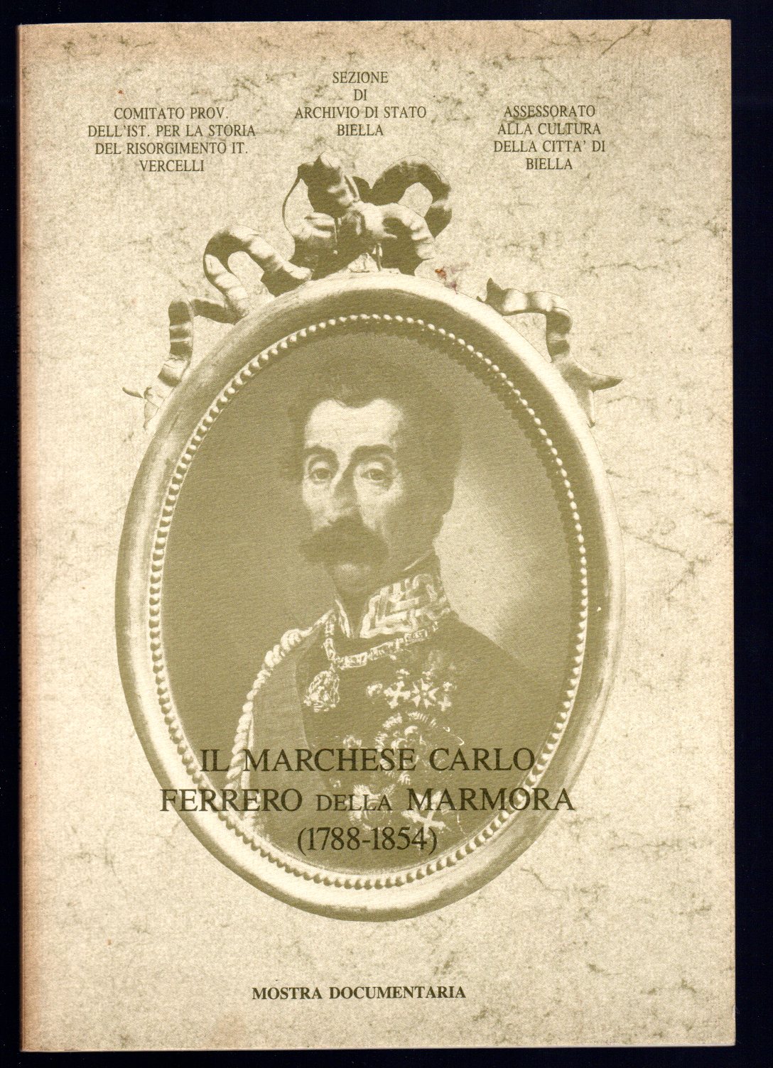 Il Marchese Carlo Ferrero della Marmora (1788-1854)