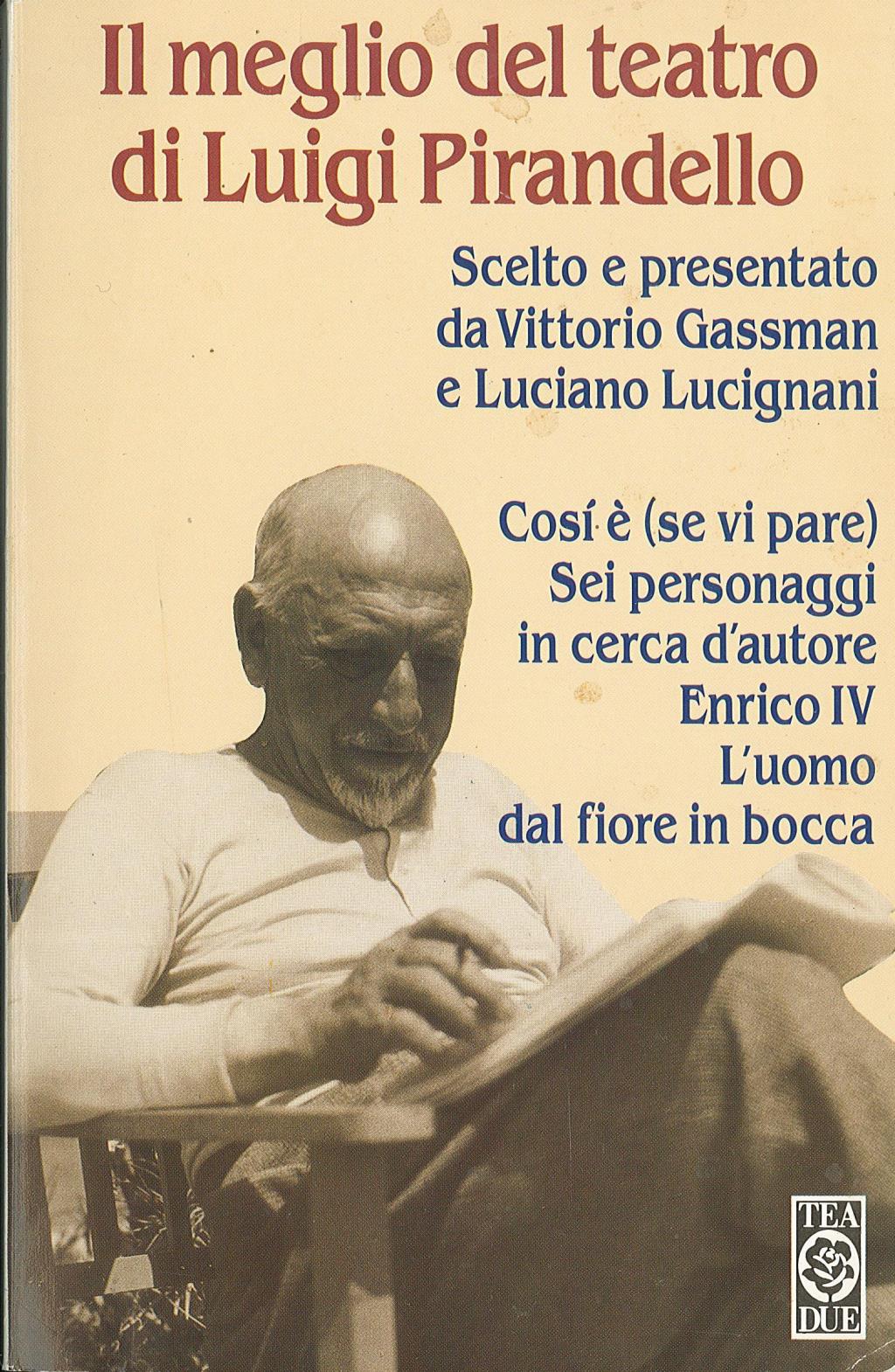 Il meglio del teatro di Luigi Pirandello