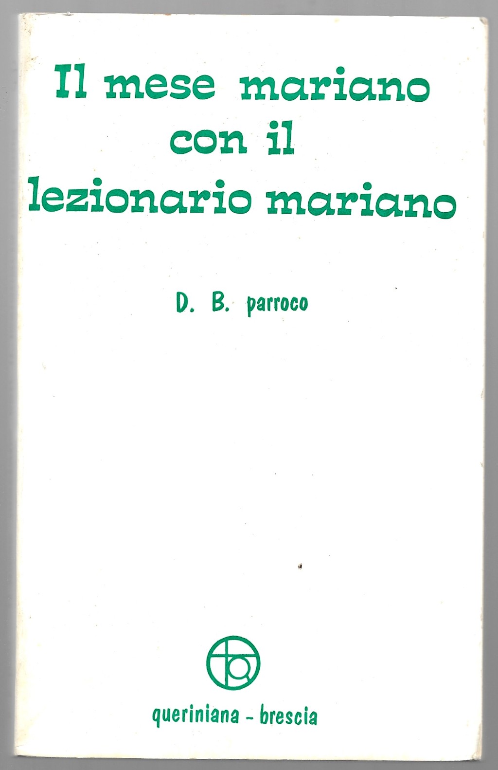 Il mese mariano con il lezionario mariano