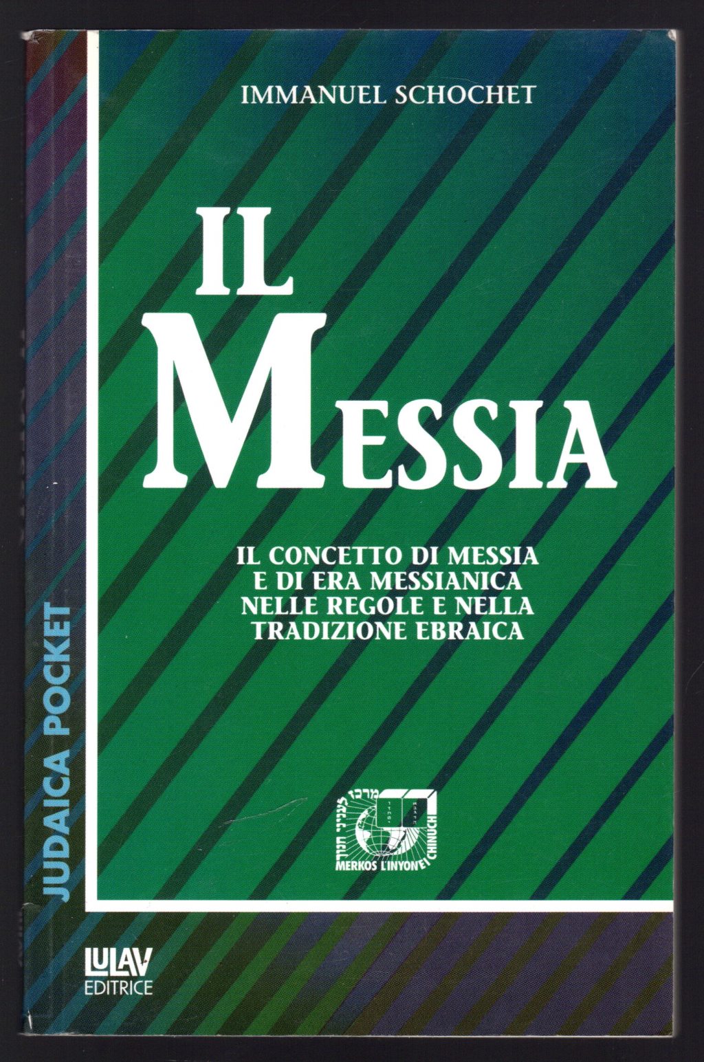 Il Messia. Il concetto di Messia e di era messianica …