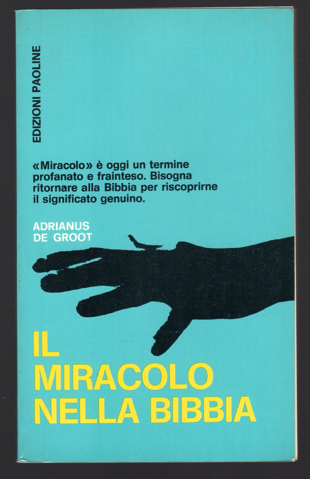 Il miracolo nella Bibbia