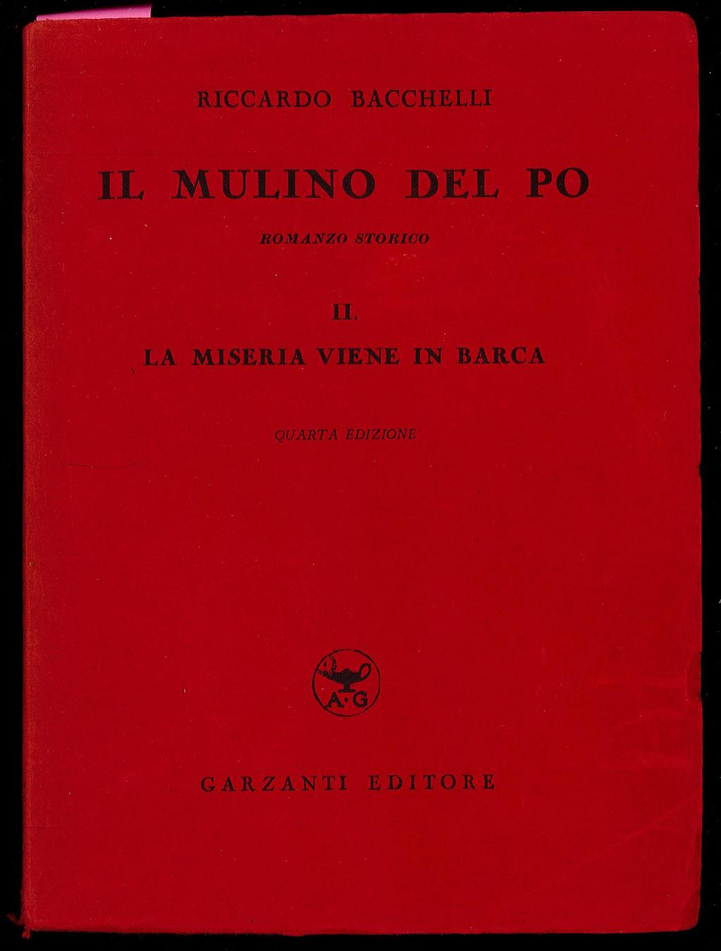 Il mulino del Po II - La miseria viene in …