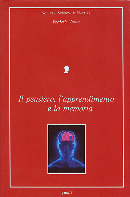 Il pensiero, l’apprendimento e la memoria