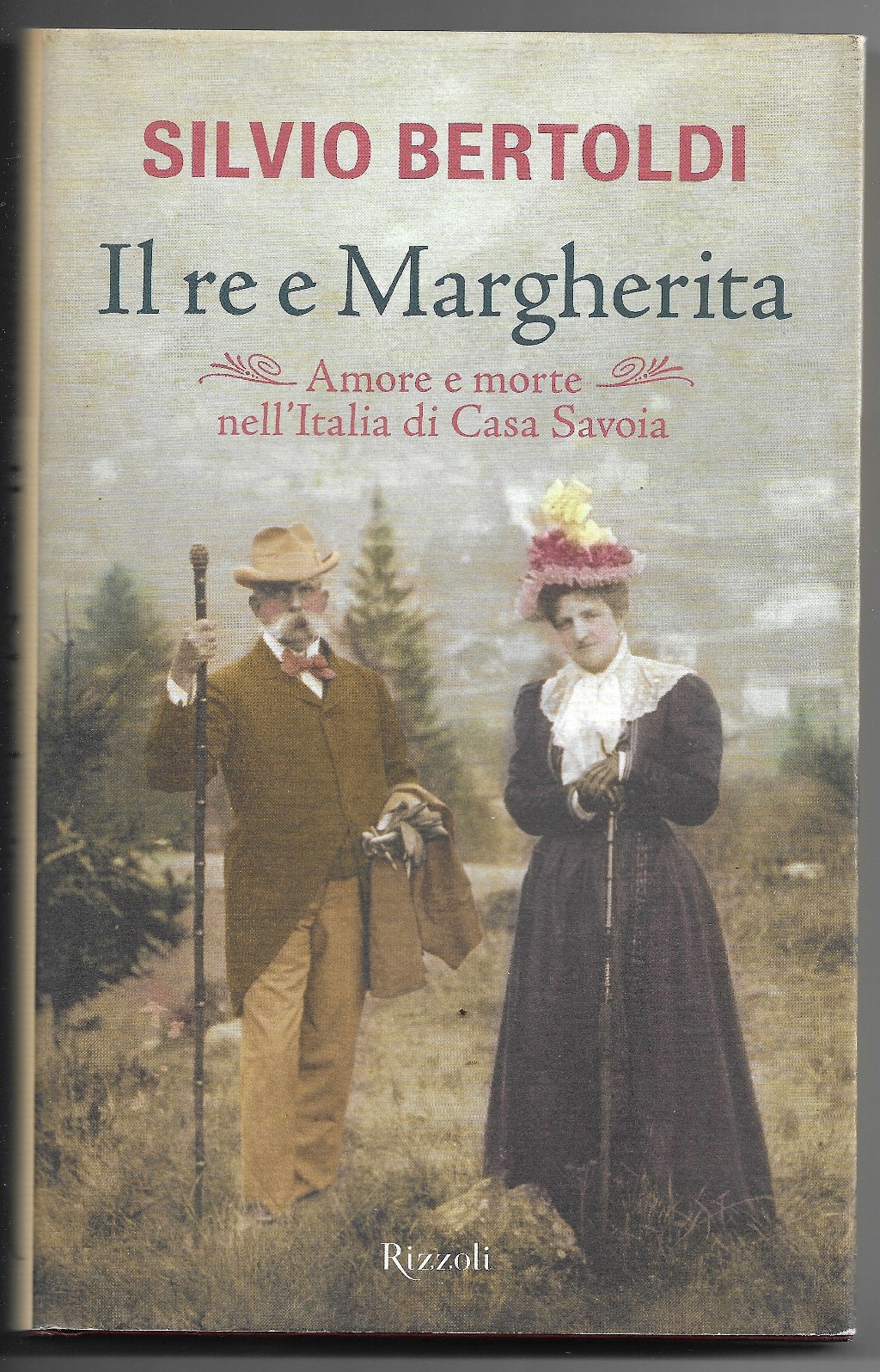 Il re e Margherita - Amore e morte nell'Italia di …