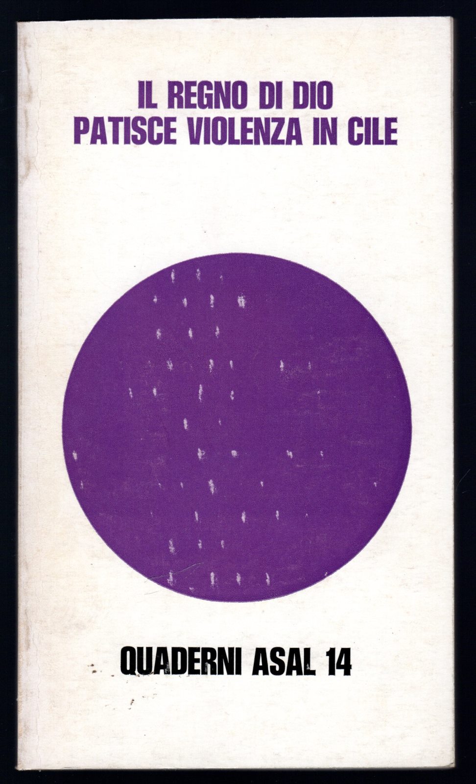 Il regno di Dio patisce violenza in Cile