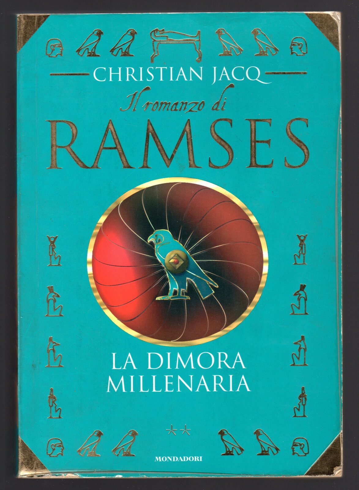 Il romanzo di Ramses. La dimora millenaria
