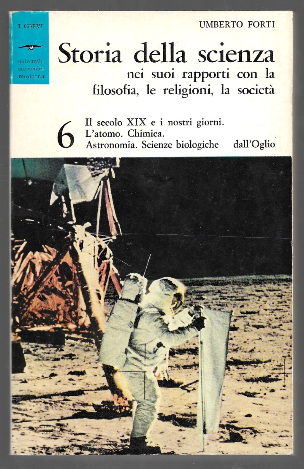 Il secolo XIX e i nostri giorni. L'atomo. Chimica. Astronomia. …