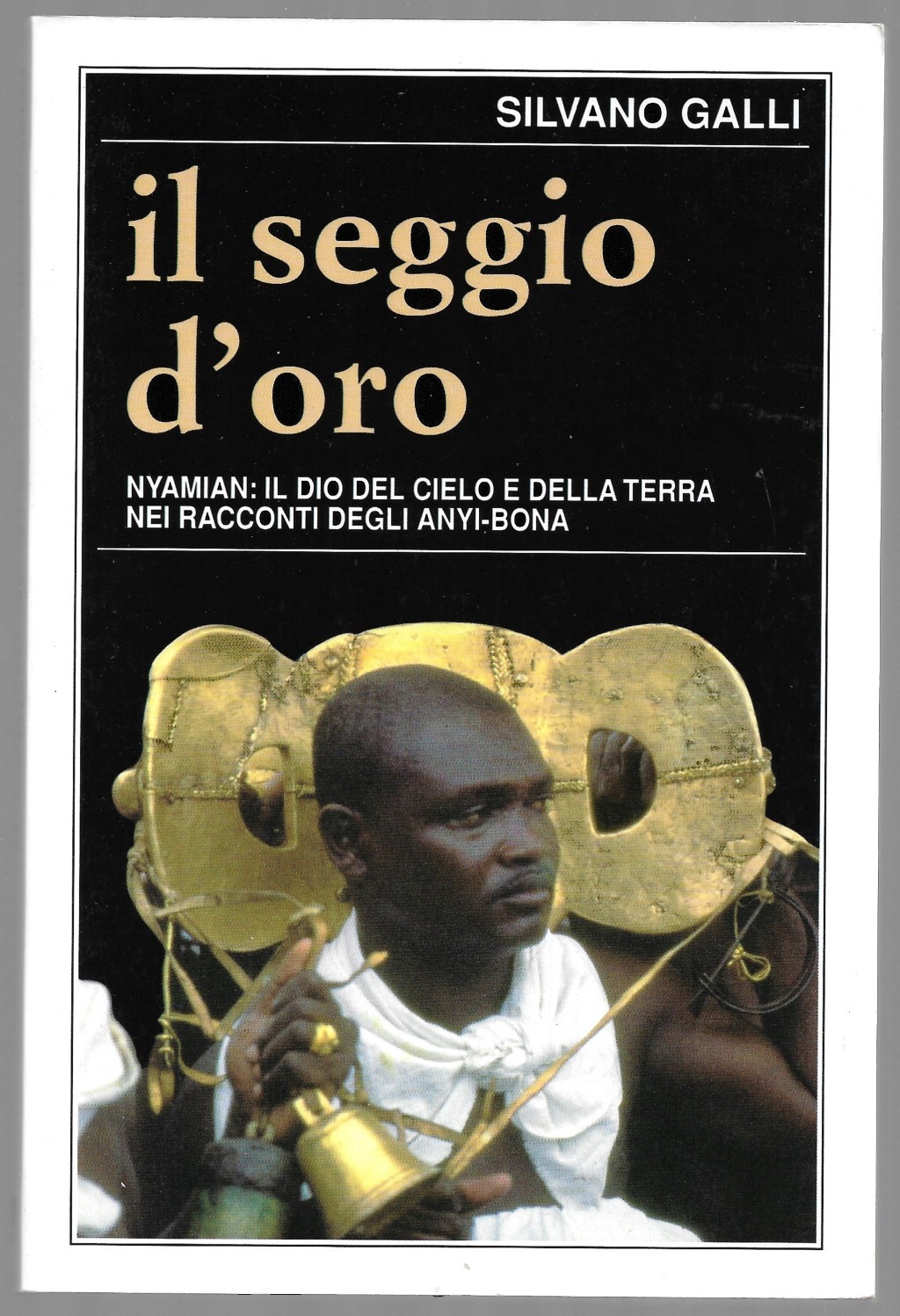 Il seggio d’oro – Nyamian: il Dio del cielo e …