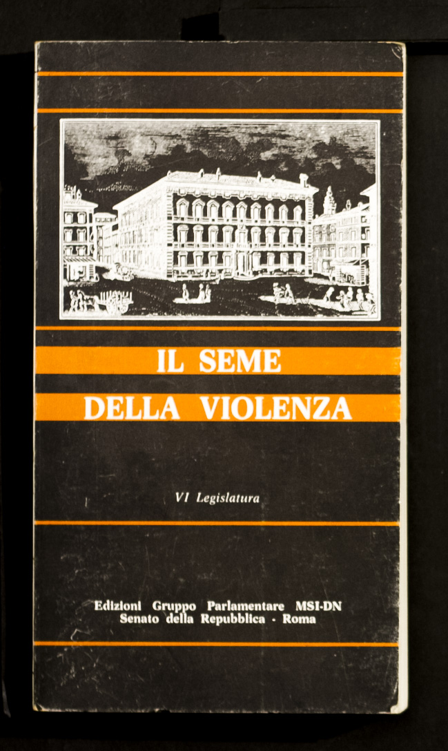 Il seme della violenza - VI Legislatura