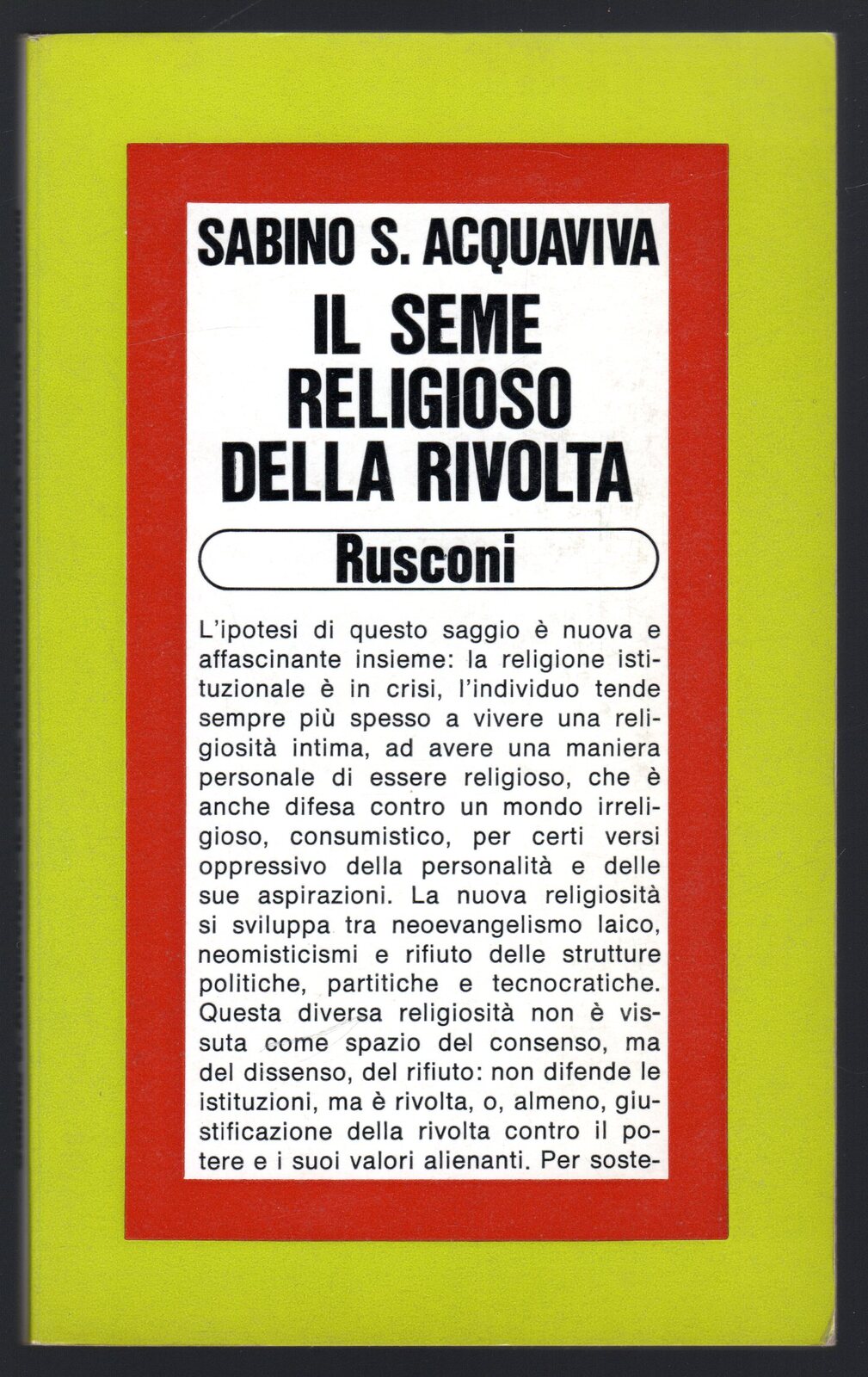 Il seme religioso della rivolta